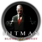 تحميل لعبة هيتمان: بلود موني Hitman Blood Money