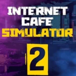 تحميل لعبة Internet Cafe Simulator 2 محاكي مقهي الانترنت مجانًا