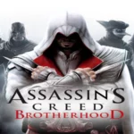 تحميل لعبة Assassin’s Creed :Brotherhood للكمبيوتر مجانًا