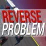 تحميل لعبة Reverse Problem