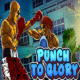 تحميل لعبة Punch To Glory